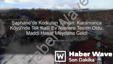 Şaphane’de Korkutan Yangın: Karamanca Köyü’nde Tek Katlı Ev Alevlere Teslim Oldu, Maddi Hasar Meydana Geldi