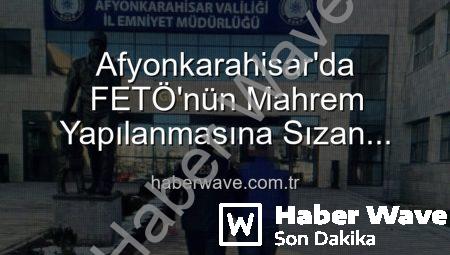 Afyonkarahisar’da FETÖ’nün Mahrem Yapılanmasına Sızan Firari Zanlı Polis Tarafından Yakalandı
