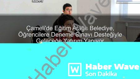 Çameli Belediyesi’nden Geleceğe Yatırım: Öğrencilere Kapsamlı Deneme Sınavı Desteği